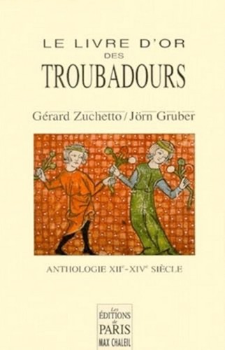 Livre des troubadours - le, d'or